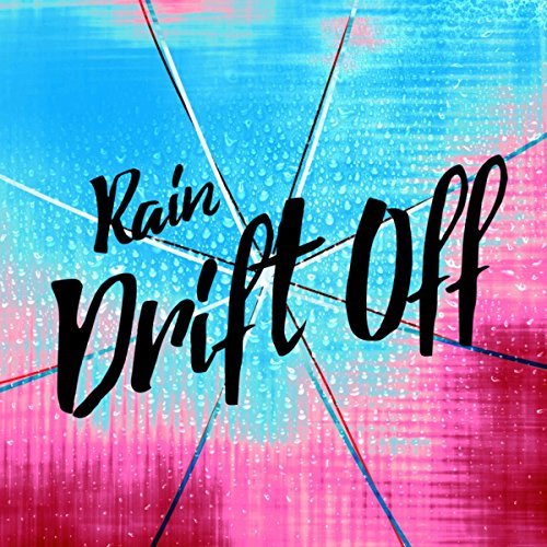 Amazon.com: Rain: Drift Off : Rain Sleep: Everything Else