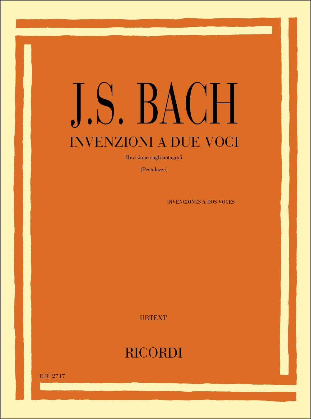Invenzioni a Due Voci (Revisione Sugli Autografi-a Cura Di Carlo Pestalozza)