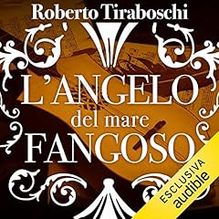 Couverture de L'angelo del mare fangoso