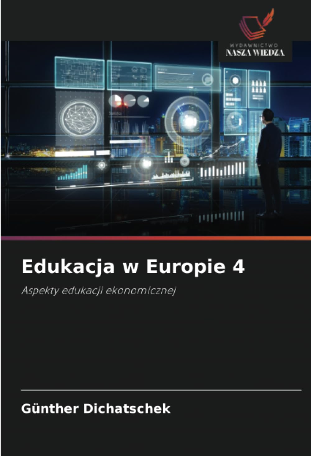 Edukacja w Europie 4: Aspekty edukacji ekonomicznej