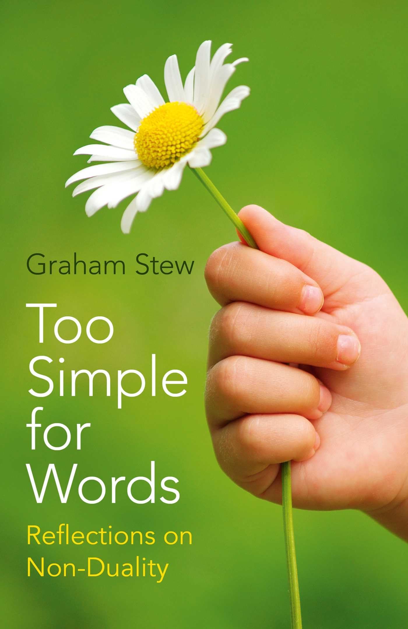 Too Simple for Words: Reflections on Non-Duality