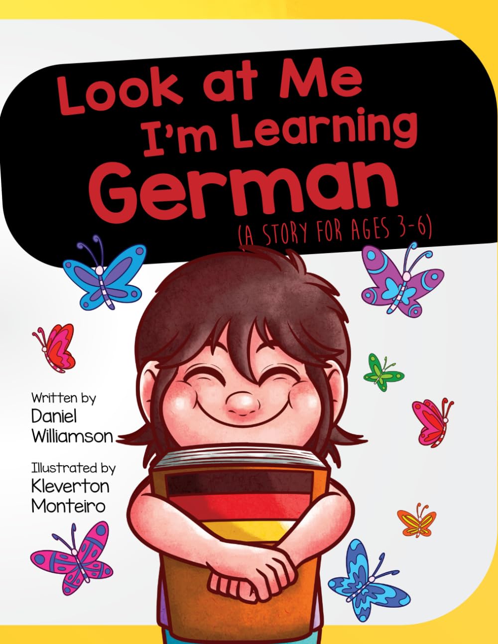 Look at Me I'm Learning German: A Story For Ages 3-6