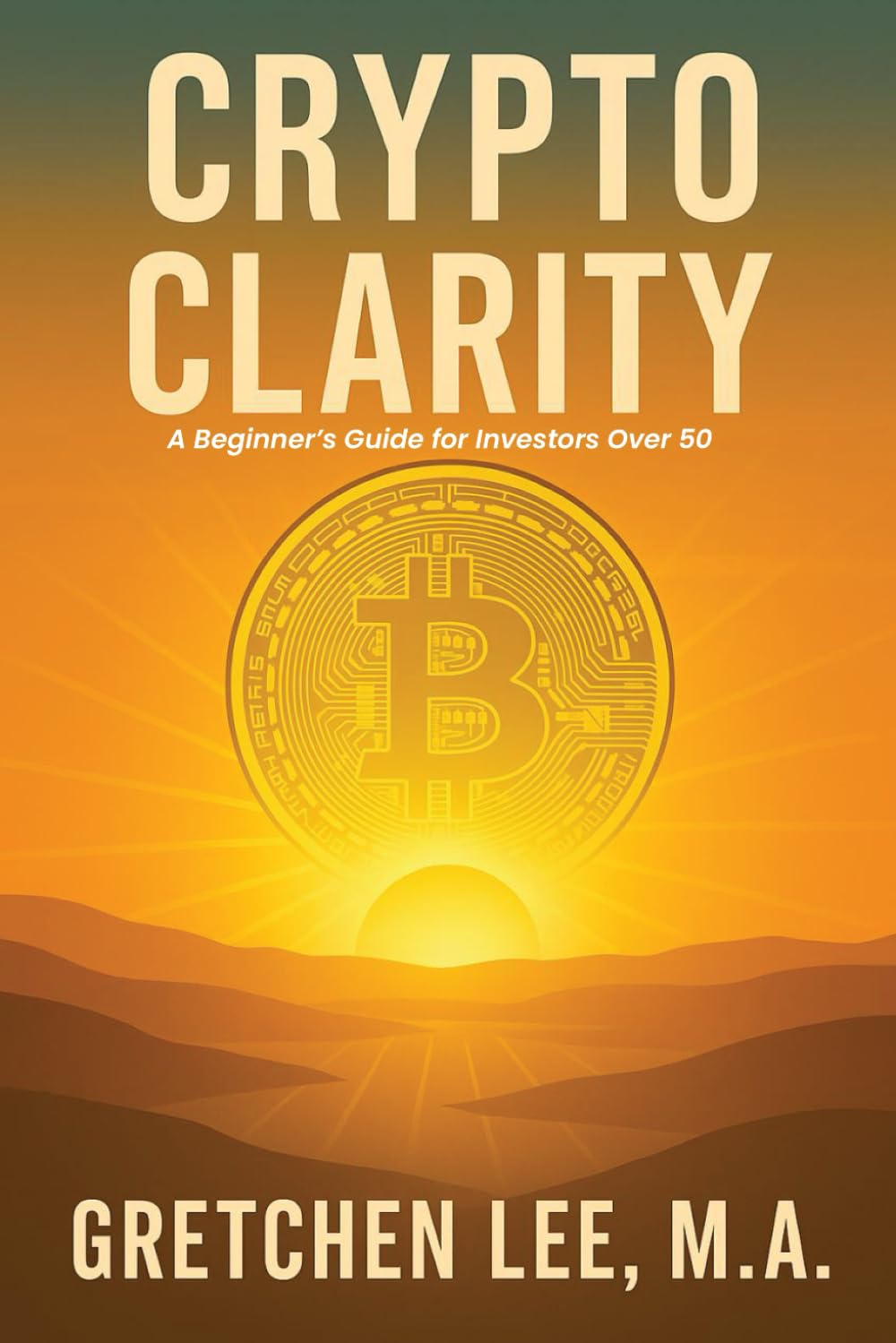 Crypto Clarity: A Beginners Guide for Investors Over 50