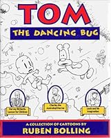 Tom the Dancing Bug: A Collection of Cartoons 0060969490 Book Cover