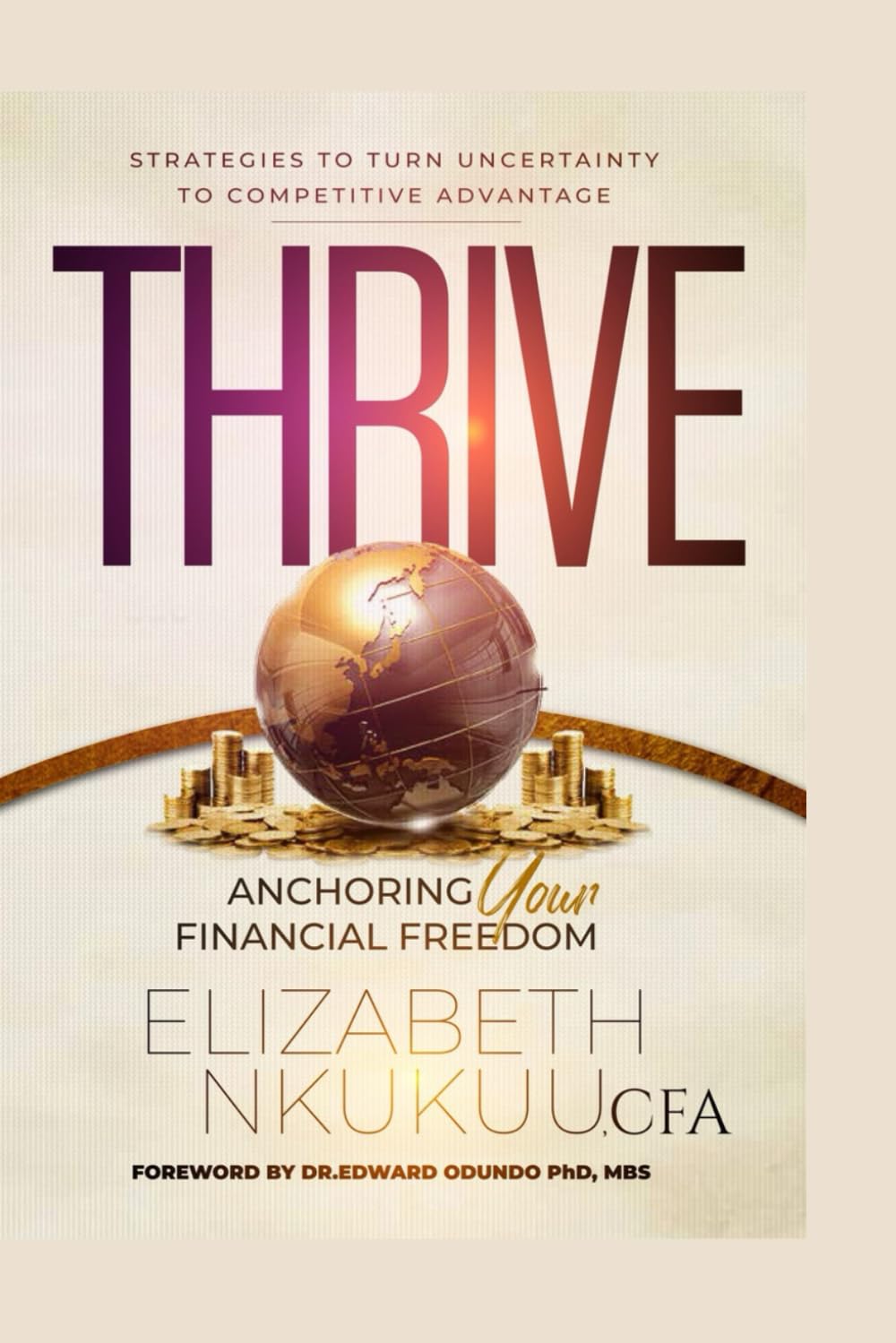 THRIVE Anchoring Your Financial Freedom
