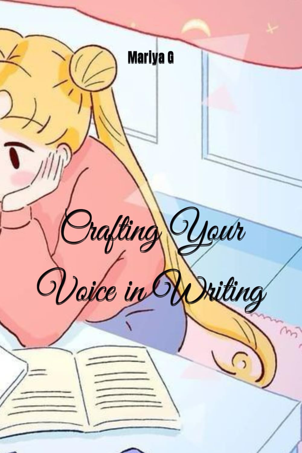 Ms Mariya Sneka GCrafting Your Voice in Writing