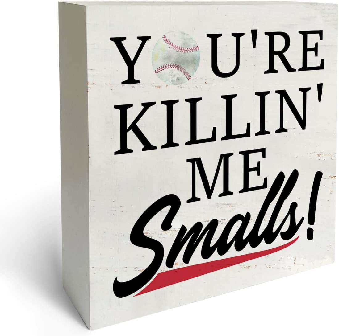 Baseball Softball Decorative Wooden Box Sign You're Killin' Me Smalls Wood Block
