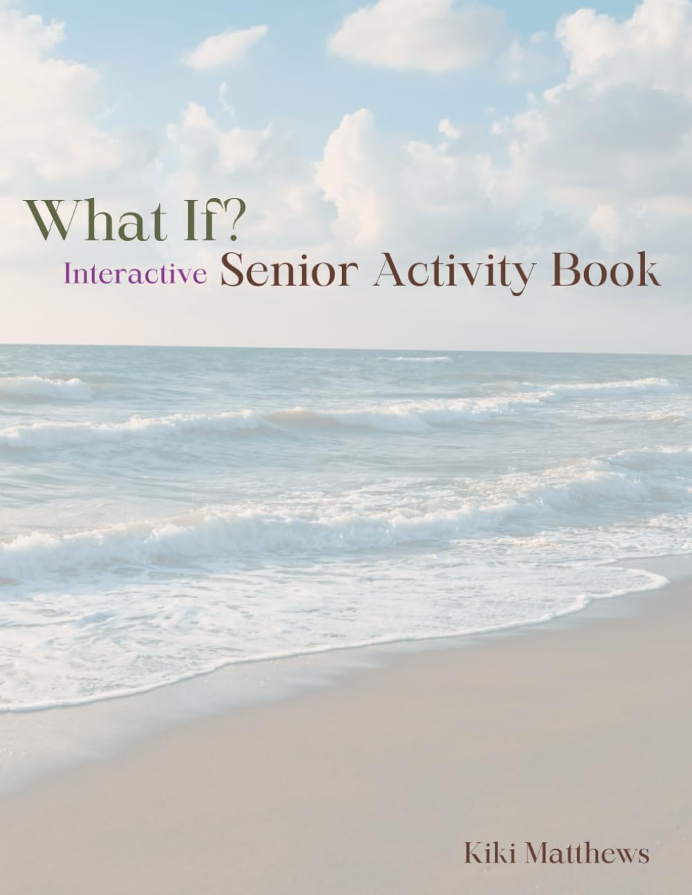 What If? Interactive Senior Activity Book