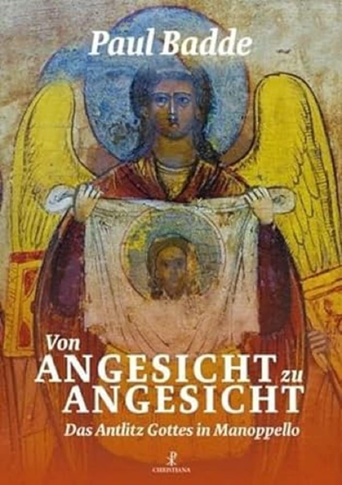 Von Angesicht zu Angesicht: Das Antlitz Gottes in Manoppello