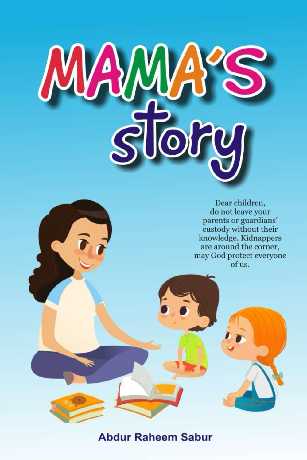 MAMA’S STORY