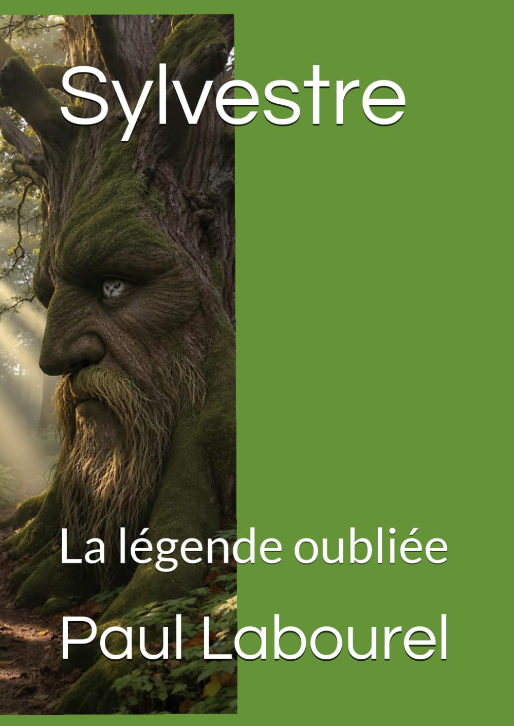 Sylvestre: La légende oubliée