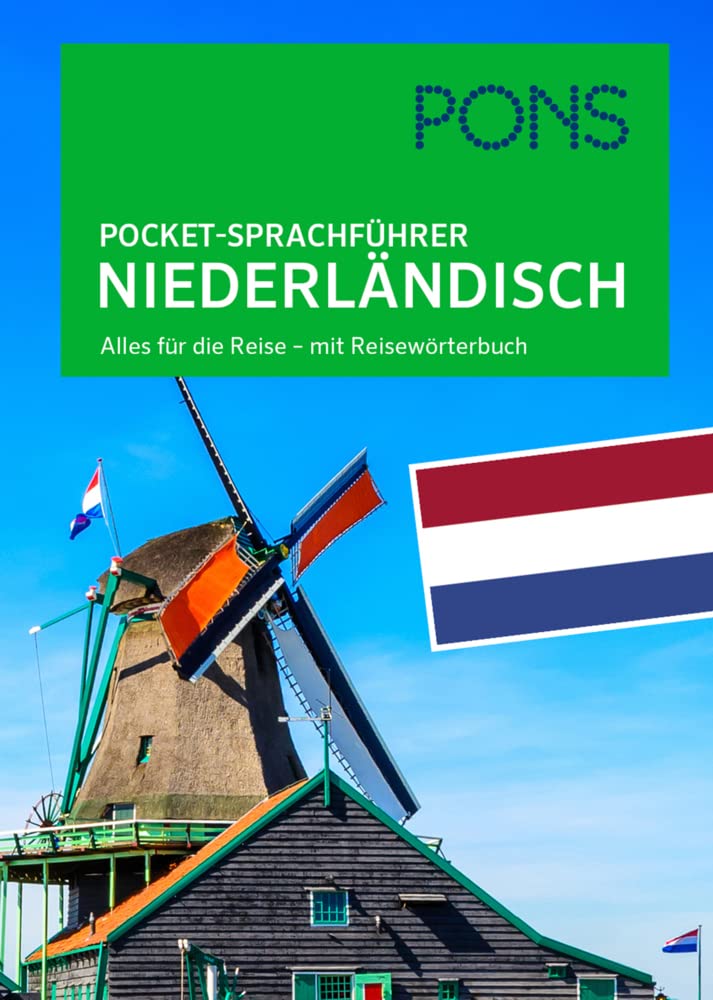 PONS Pocket-Sprachführer Niederländisch: Alles für die Reise - mit Reisewörterbuch
