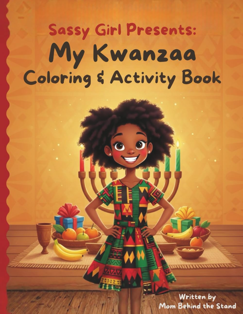 Sassy Girl Presents: My Kwanzaa Coloring & Activity Book