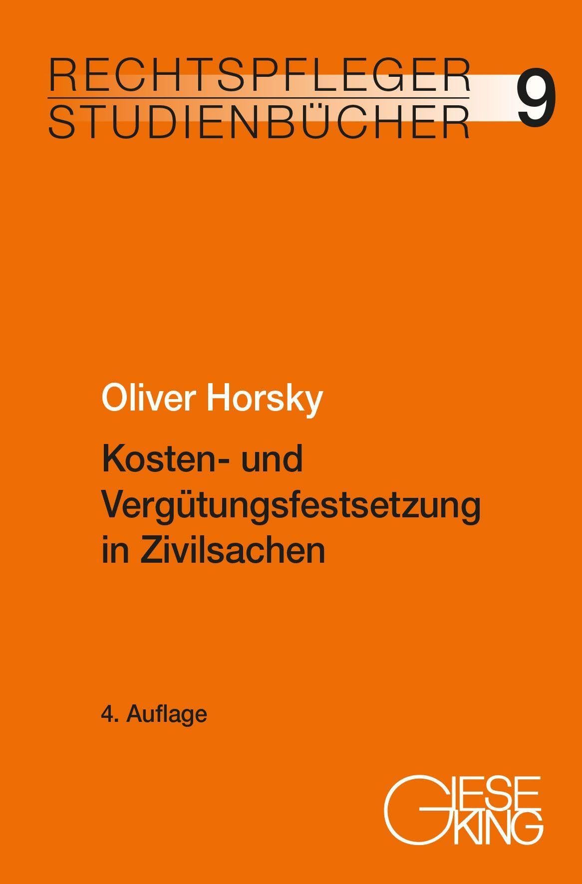 Kosten- und Vergütungsfestsetzung in Zivilsachen (Rechtspfleger-Studienbücher)