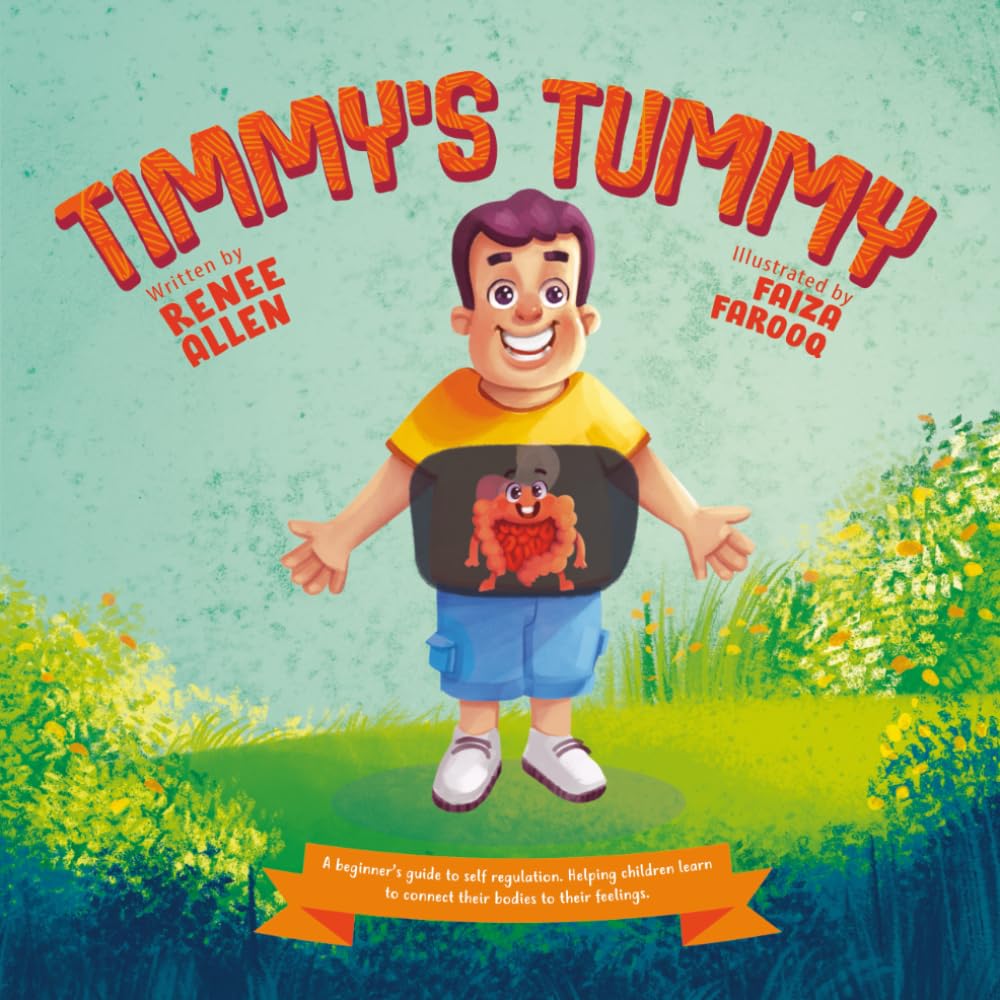 Timmy's Tummy (Early Childhood Interoceptive Awareness Series)
