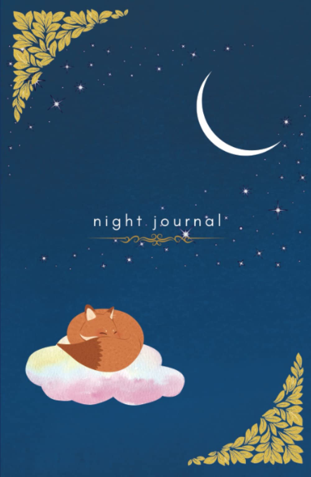 Sleeping Fox, Cloud, Moon, and Stars Night Journal for Nighttime, Bedtime, Minimalist Nightly Journaling: Peaceful, Calm, Minimal, Simple Blank Night ... dumping, Reflective Writing from the Day
