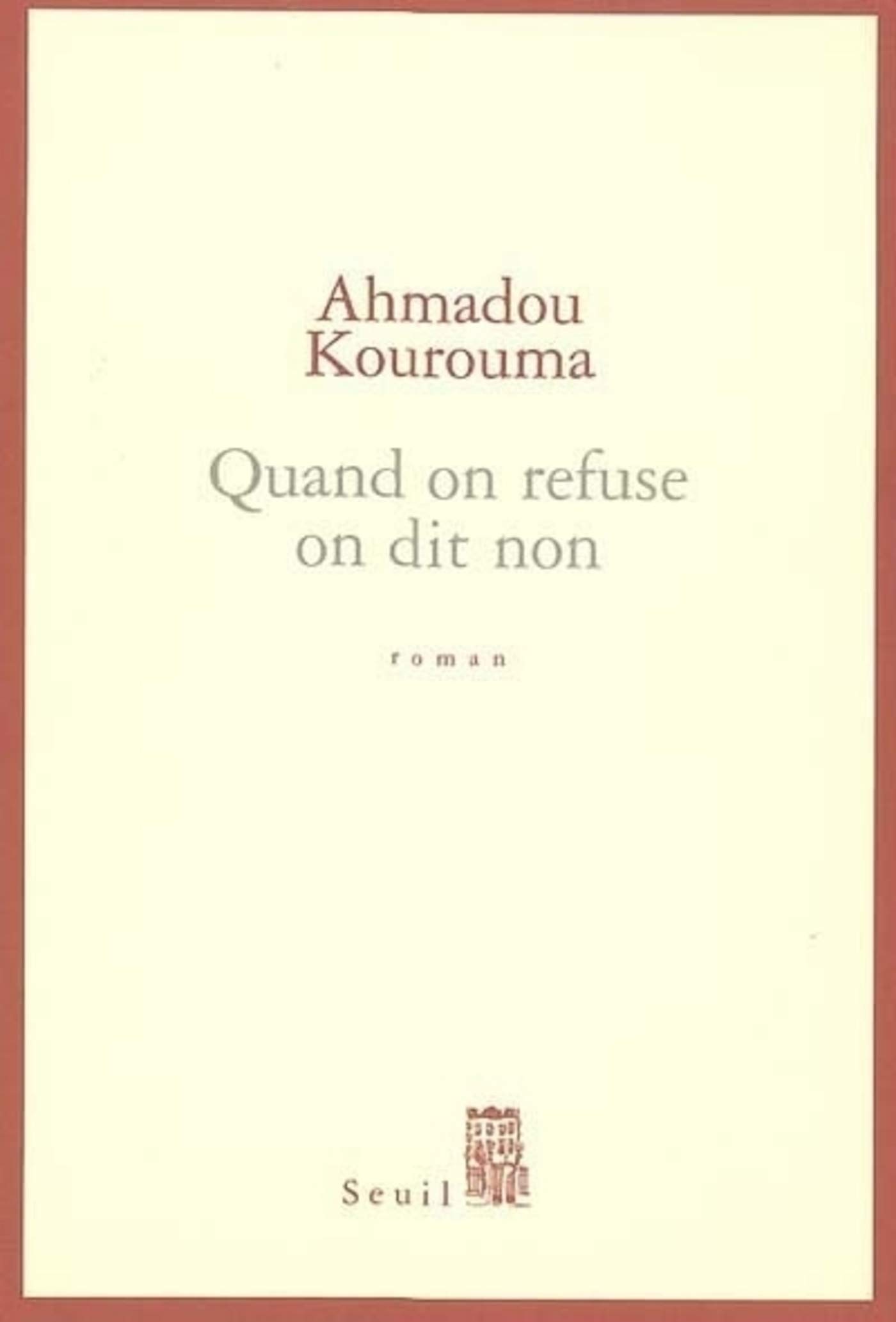 Quand on refuse on dit non (CADRE ROUGE) (French Edition)