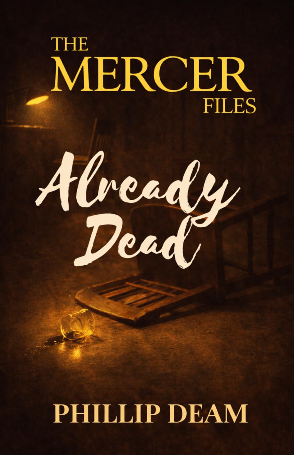 The Mercer Files: Already Dead