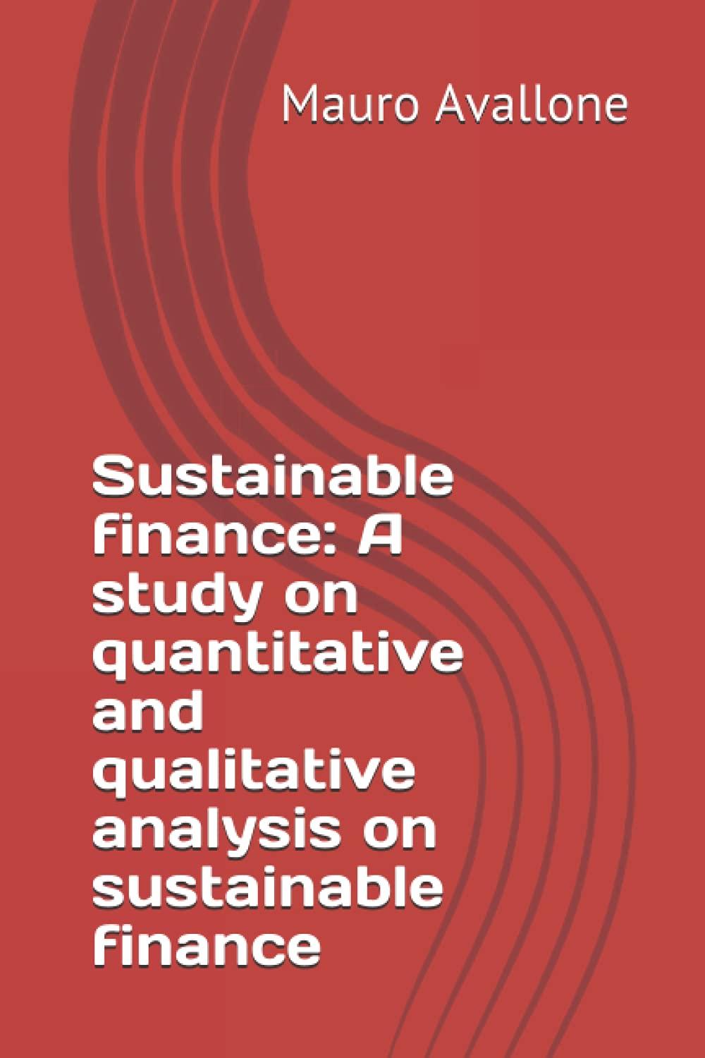 Sustainable finance: A study on quantitative and qualitative analysis on sustainable finance