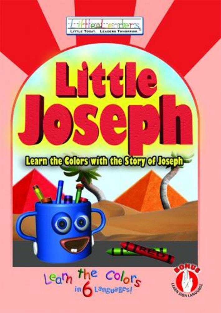 Little Leaders-Joseph - learn the 6 Basic Colors presented in 6 languages plus Bonus Sign Language