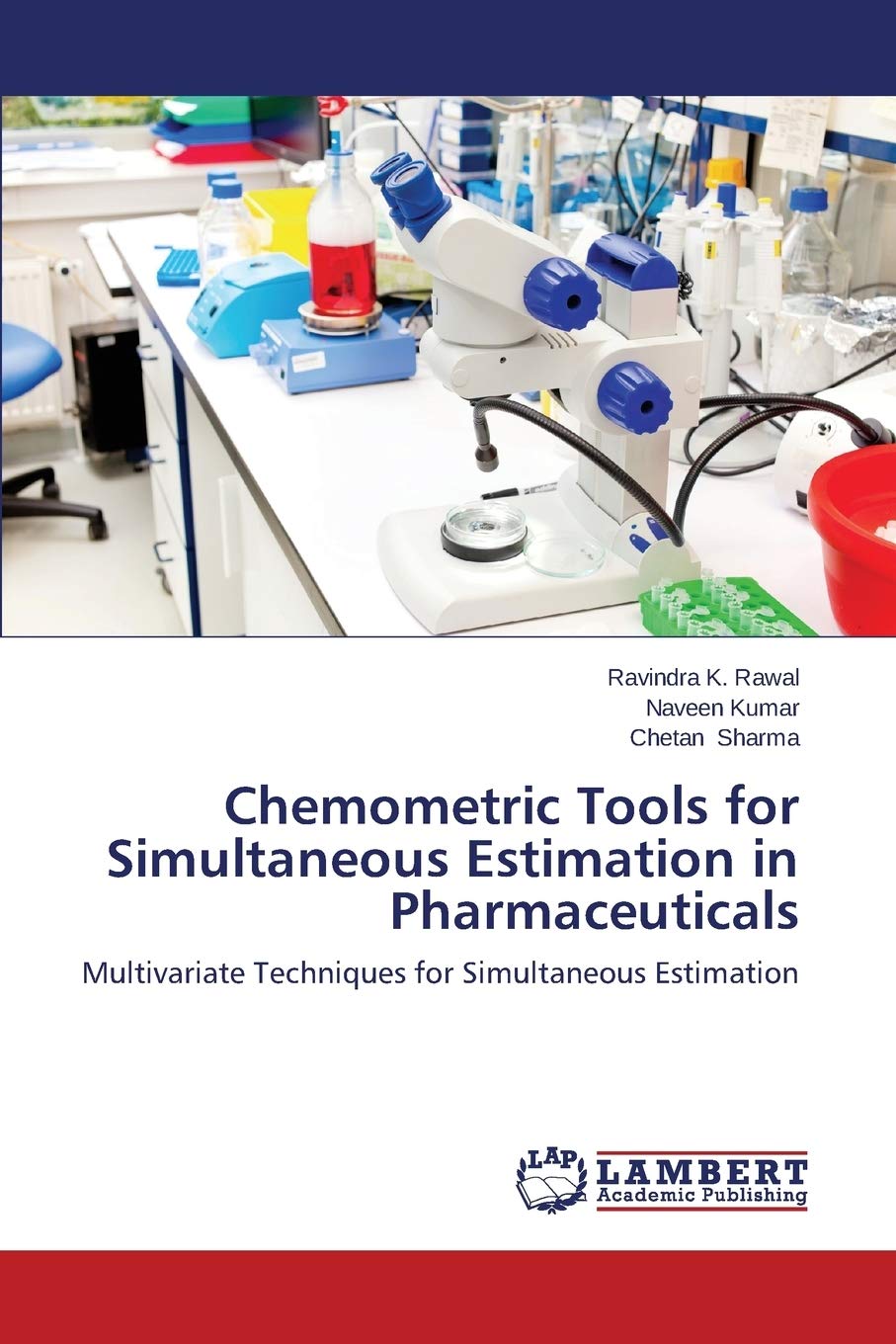 Chemometric Tools for Simultaneous Estimation in Pharmaceuticals Paperback – 4 December 2014