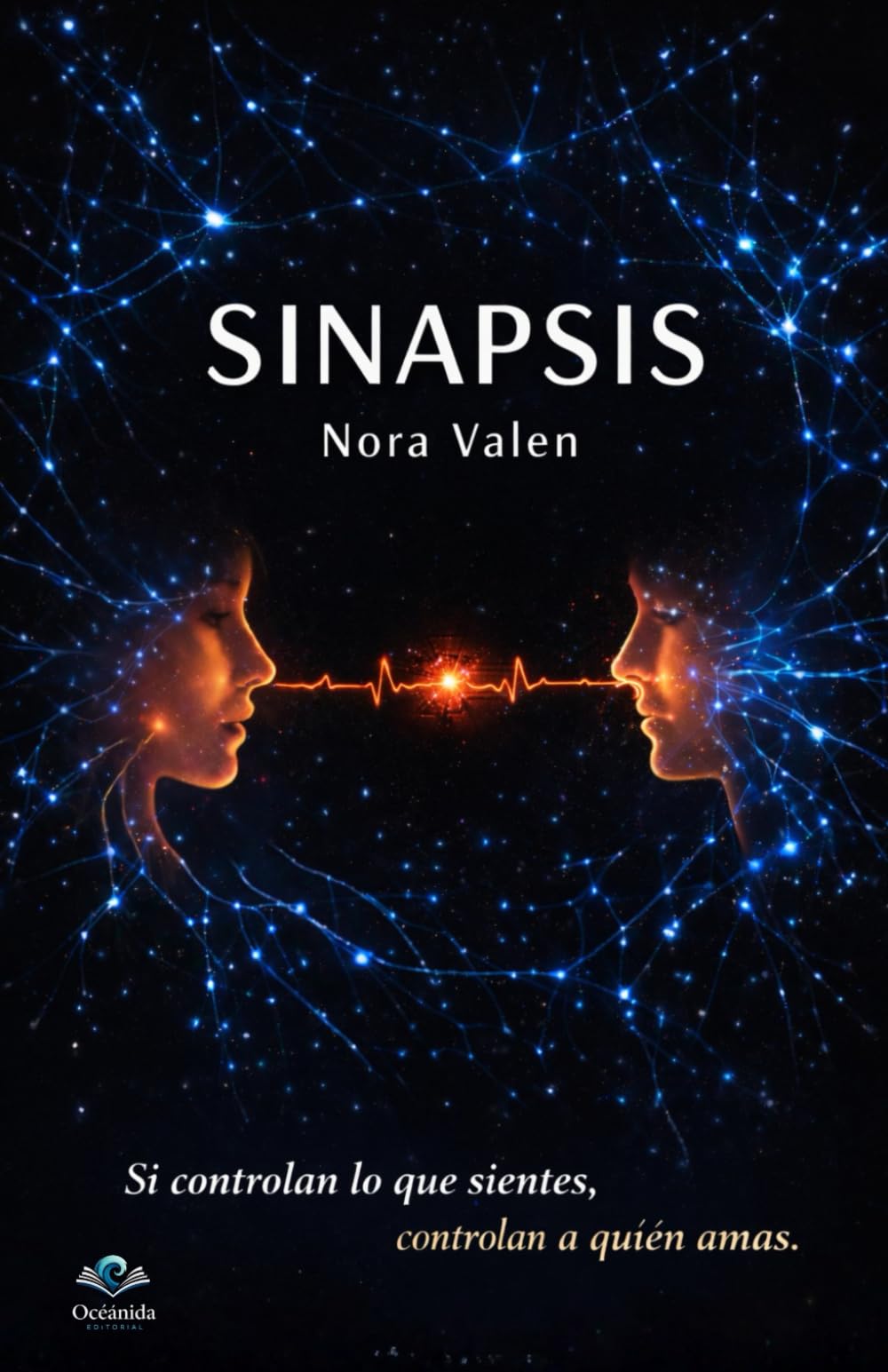 Sinapsis: Una historia de amor en un mundo donde tus emociones no te pertenecen