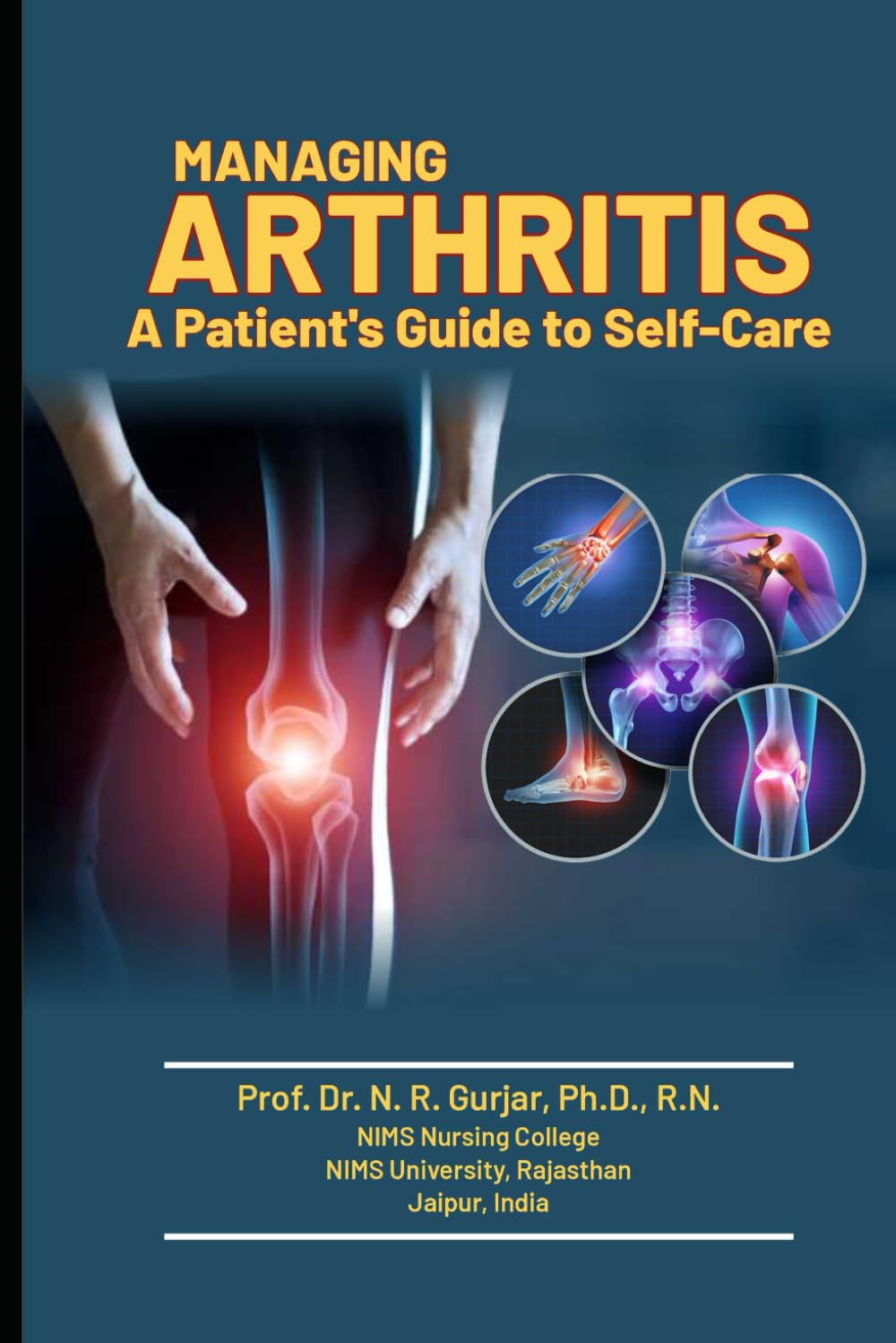 Managing Arthritis: A Patient's Guide to Self-Care