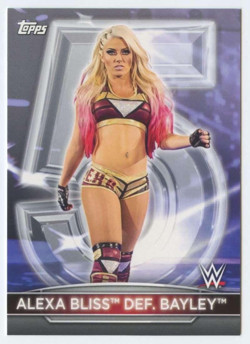2021 Topps WWE Women's Division 5th Anniversary Championship Tribute #RC-5 Alexa Bliss def. Bayley Payback Official World Wrestling Entertainment Trading Card in Raw (NM or Better) Condition