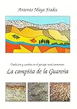 La Campiña de la Guareña: La Campi~na de La Guare~na (SIN COLECCION)
