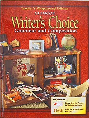 Glencoe Writer's Choice: Grammar and Composition Grade 10, Teacher's ...