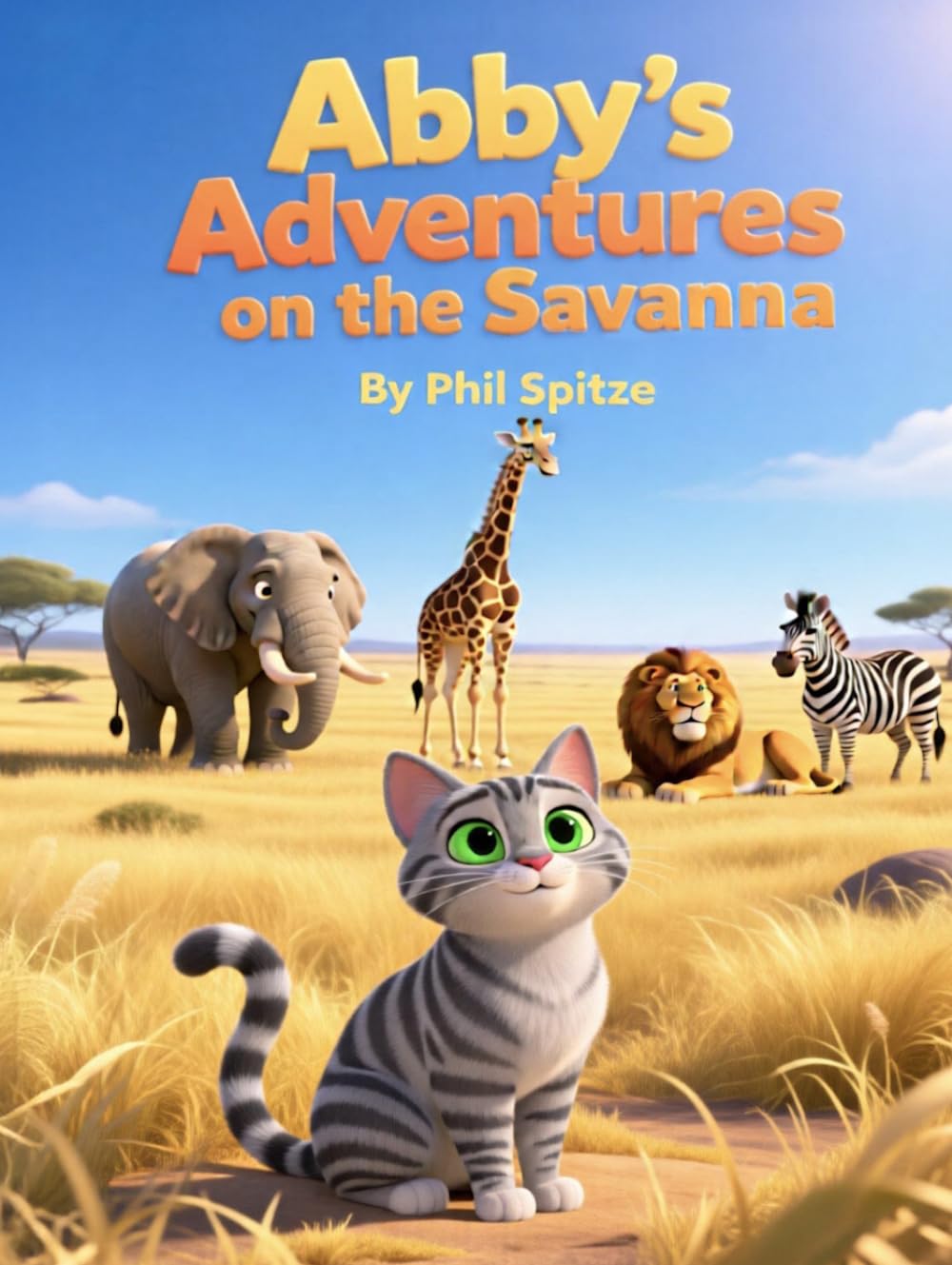 Abby the Tabby: Savanna Collection (Abby the Tabby Adventure Series)