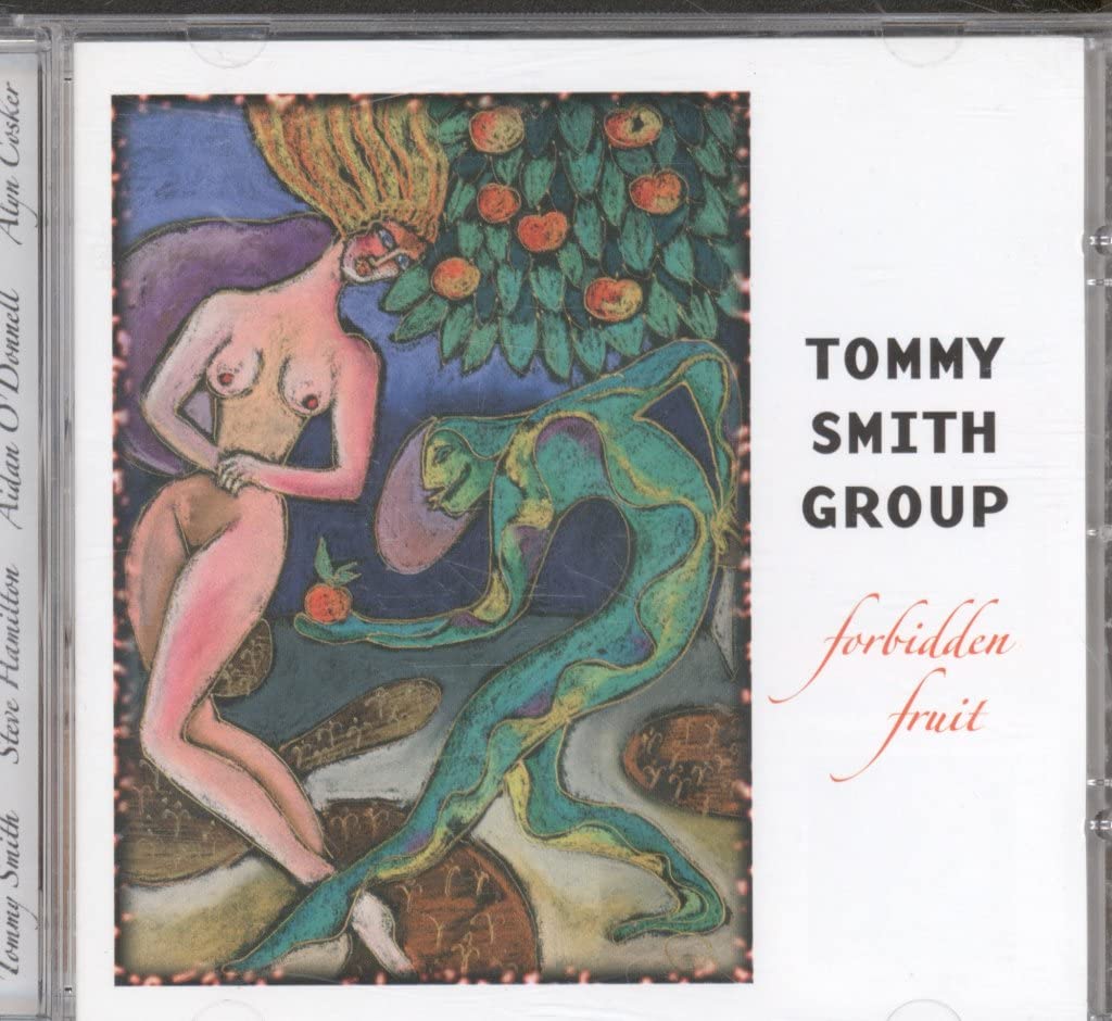 CD: Tommy Smith Group ‎– Forbidden Fruit (2006) SAXOPHONE JAZZ  EX/EX