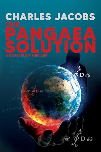 The Pangaea Solution: Solve the Equation, Save the World (David