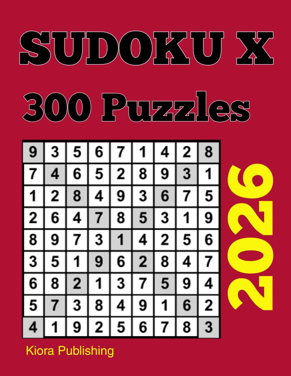 2026 sudoku X: 300 Sudoku X Puzzles for Adults
