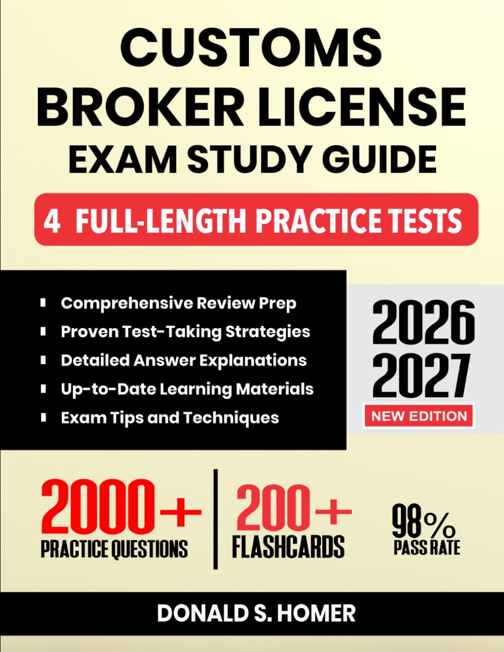 Customs Broker License Exam Study Guide 2026-2027: Comprehensive Review Prep with Proven Test-Taking Secret Strategies, 4 Full-Length Practice Tests, Detailed Answer Explanations, and 200+ Flashcards