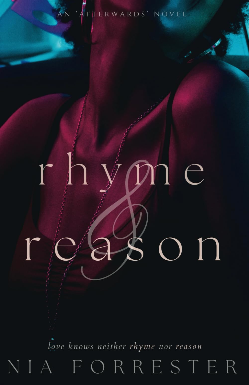 Rhyme & Reason (The 'Afterwards' Series)