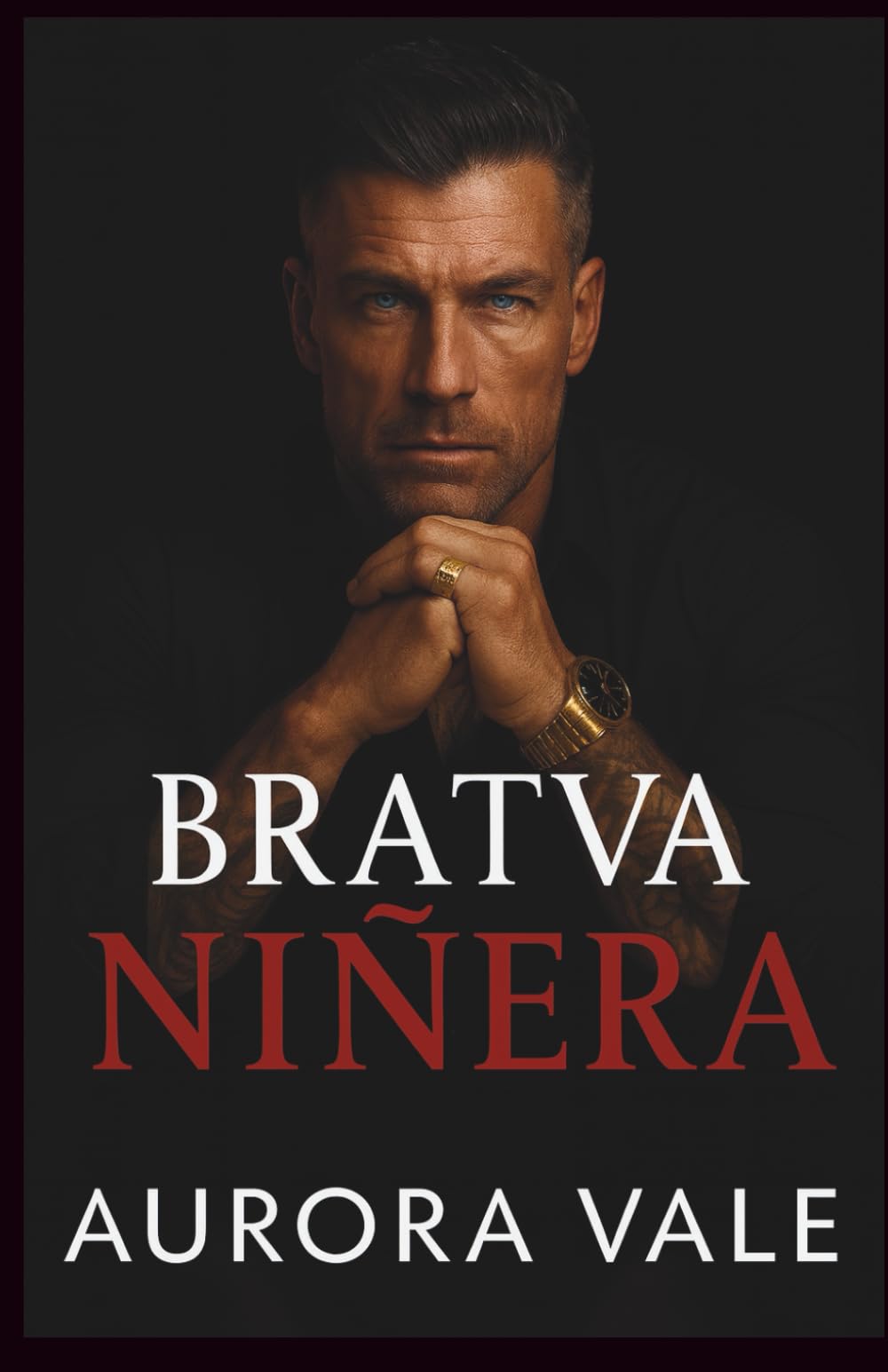 Bratva Niñera: Una Diferencia de Edad, de Enemigos a Amantes, un Romance Oscuro de la Mafia Rusa (Hombres Despiadados de la Mafia Rusa)