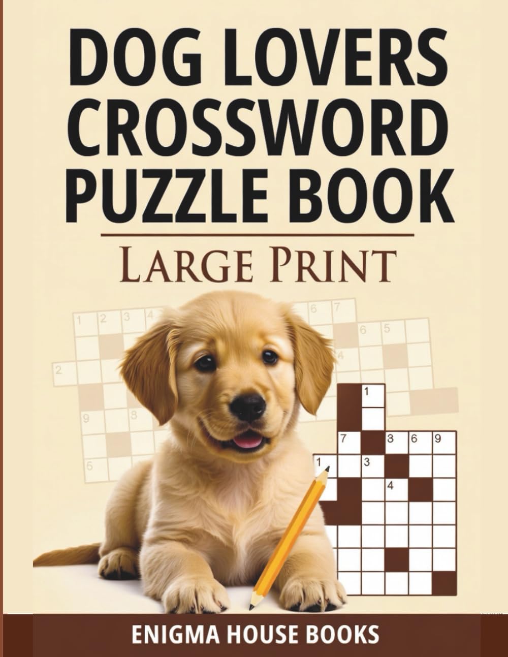 Dog Lovers Crossword Puzzle Book: Fun and Relaxing Dog Breed Crosswords for Adults – Stress Relief Brain Teasers & Gift Idea for Canine Fans