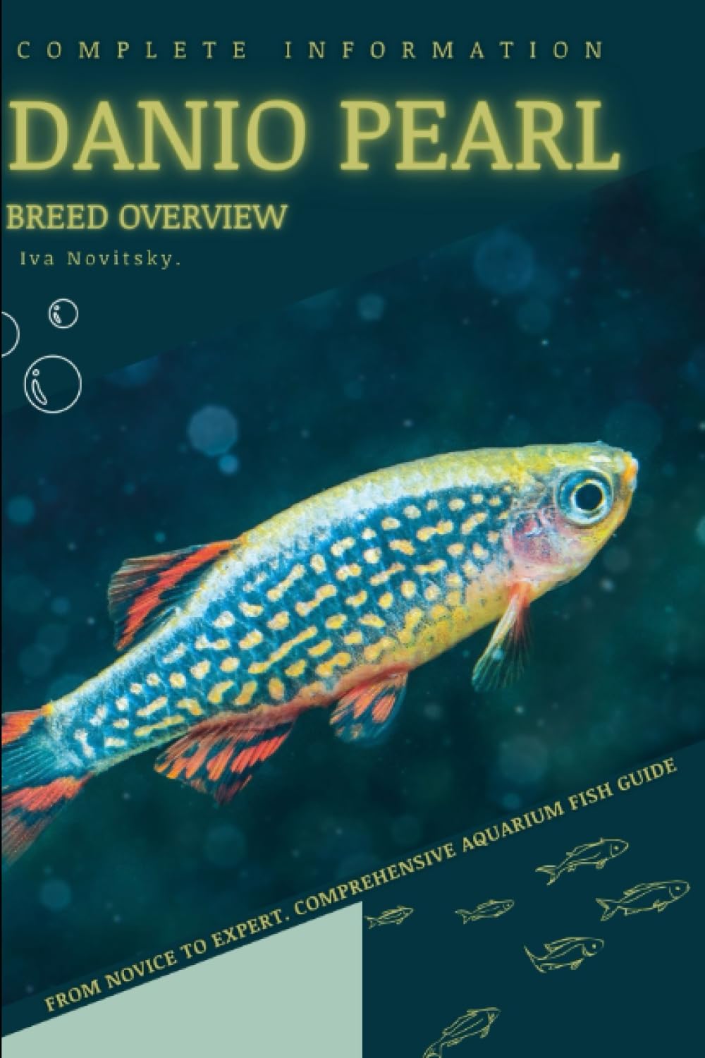 Danio Pearl: From Novice to Expert. Comprehensive Aquarium Fish Guide