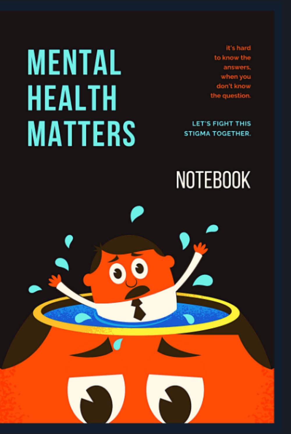 Mental Health Matters Notebook: Mood Tracker Journal for Anxiety