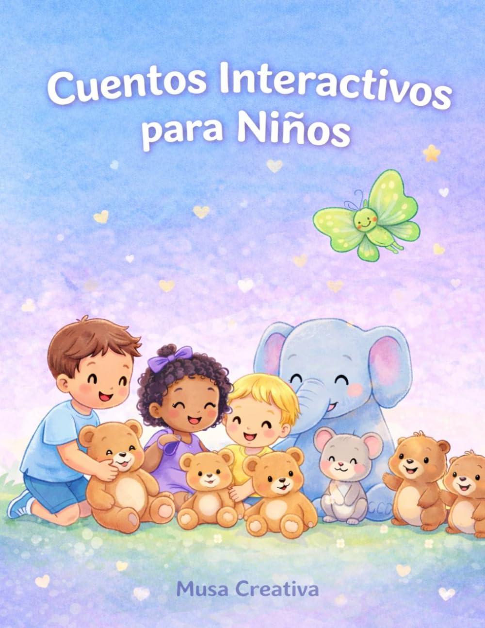 Cuentos interactivos para niños: Para leer, colorear y pensar (Universo Musa Creativa)