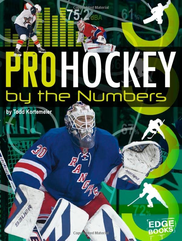 Pro Hockey by the Numbers (Pro Sports by the Numbers)
