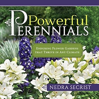 Paperback Powerful Perennials: Enduring Flower Gardens That Thrive in Any Climate Book