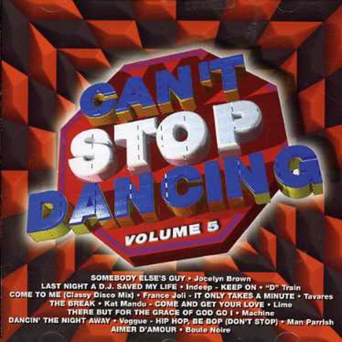 Can't Stop Dancing, Vol. 5 [Audio CD] Various Artists