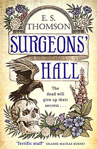 Surgeonsâ€™ Hall: A Jem Flockhart Mystery