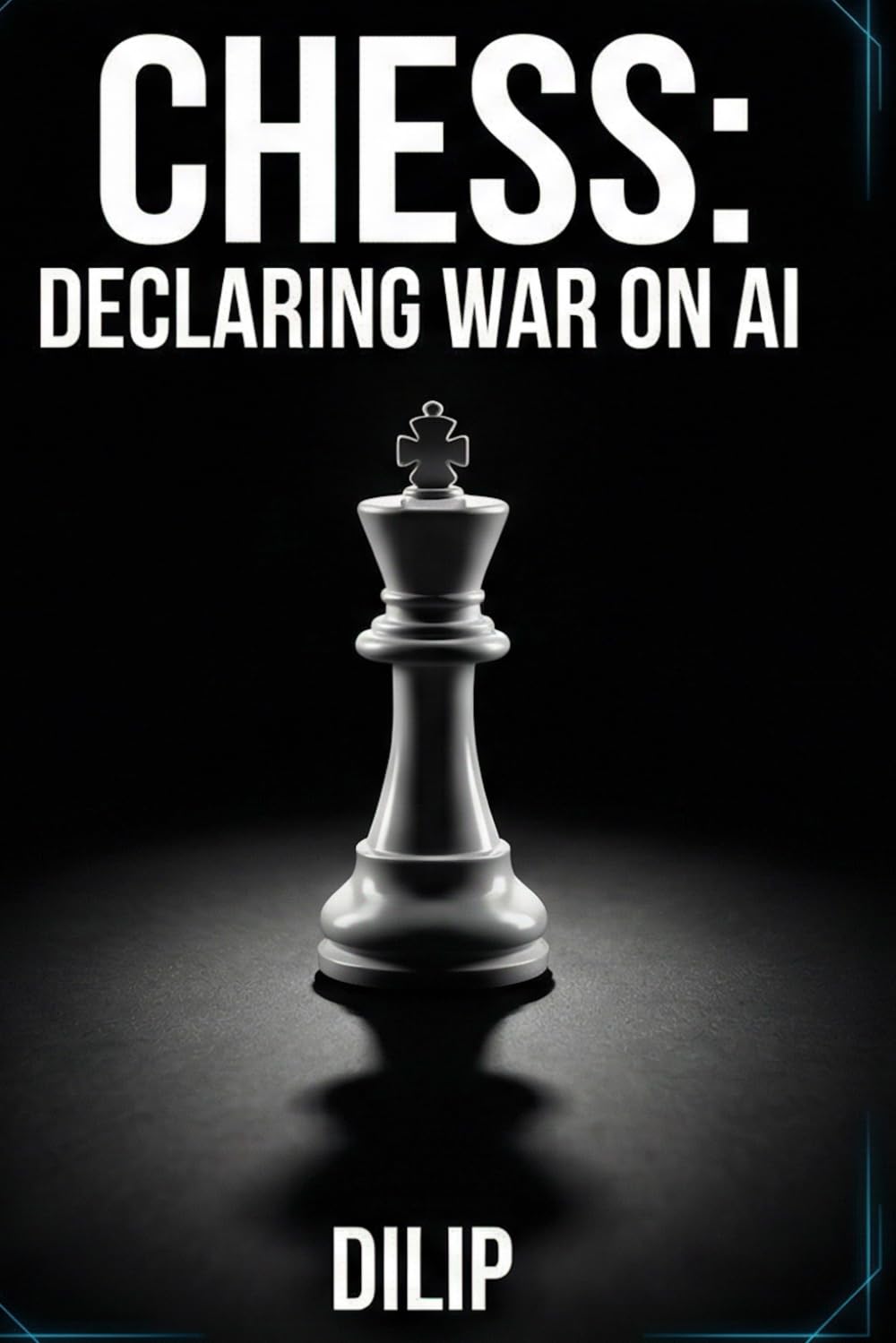 CHESS: DECLARING WAR ON AI