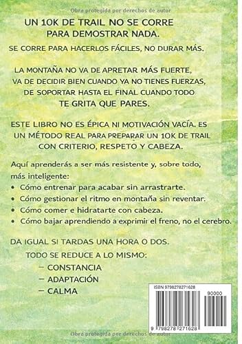 PLAN ENTRENAMIENTO TRAIL RUNNING 10K: Plan de 12 Semanas: El primer manual 100% práctico con diario de entrenamiento y retos interactivos (Manuales de planes de entrenamiento Trail Running) - imagen 2