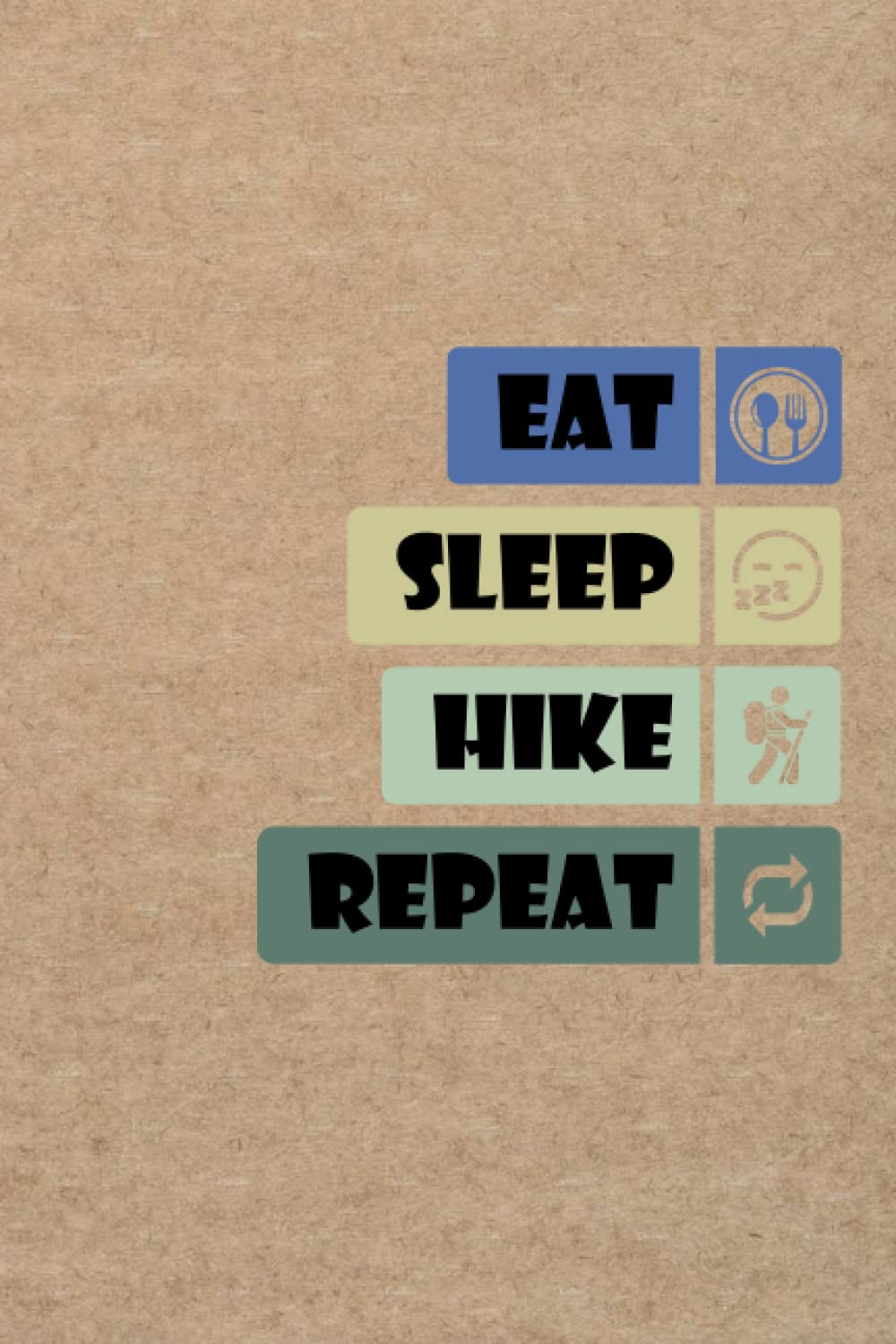 Hiking Logbook – Eat Sleep Hike Repeat: Trail logbook, Hiker's journal with hiking puns and jokes, Hiking journal, Hiking log book to write in