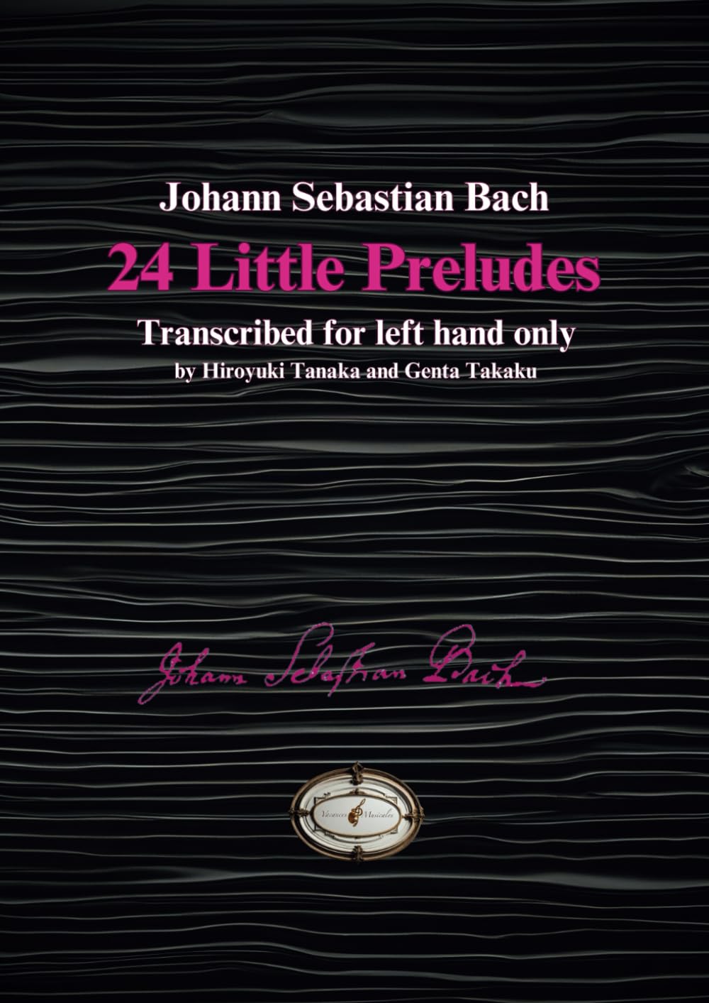 Johann Sebastian Bach : 24 Little Preludes Transcribed for left hand only