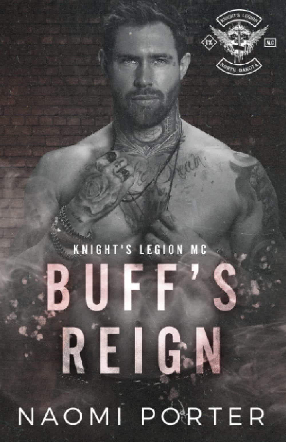 Buff's Reign (Knight's Legion MC: North Dakota Chapter)